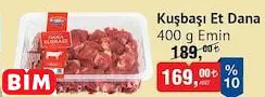 EMİN KUŞBAŞI ET DANA 400 G EMİN KUŞBAŞI ET DANA 400 G